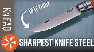 KnifeCenter FAQ #158: What Is The Sharpest Knife Steel?
