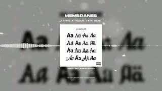 [FREE FOR PROFIT] AARNE X FEDUK - «MEMBRANES» | AA LANGUAGE TYPE BEAT 2022