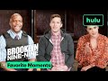 Brooklyn 99 | Cast&#39;s Favorite Moments | Hulu