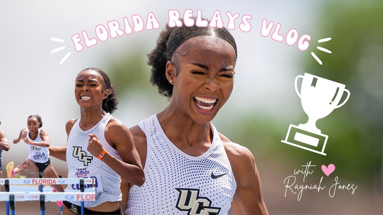 2023 florida relays vlog rayniah jones YouTube