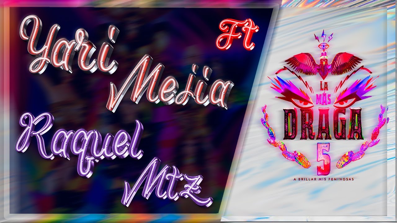 Maldito Yari Mejia ft Raquel Martínez, Morenito de Fuego. La Mas Draga YouTube Maldito Yari Mejia ft Raquel Martínez, Morenito de Fuego. La Mas Draga YouTube