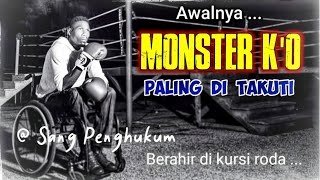 MONSTER K'O 🥊🥊 SANG PENGHUKUM BERAHIR DI KURSI RODA..