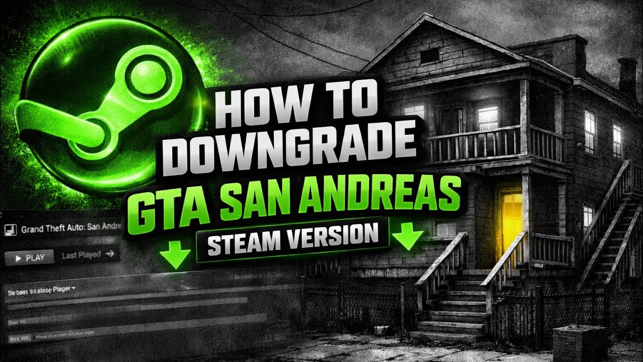HOW TO Downgrade GTA San Andreas Steam Version 2026 YouTube 