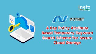 A Key Policy Attribute Based Temporary Keyword Search Scheme For Secure Cloud Storage