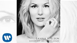 Sanna Nielsen - Dansar Bort Med Någon Annan (Official Audio) chords