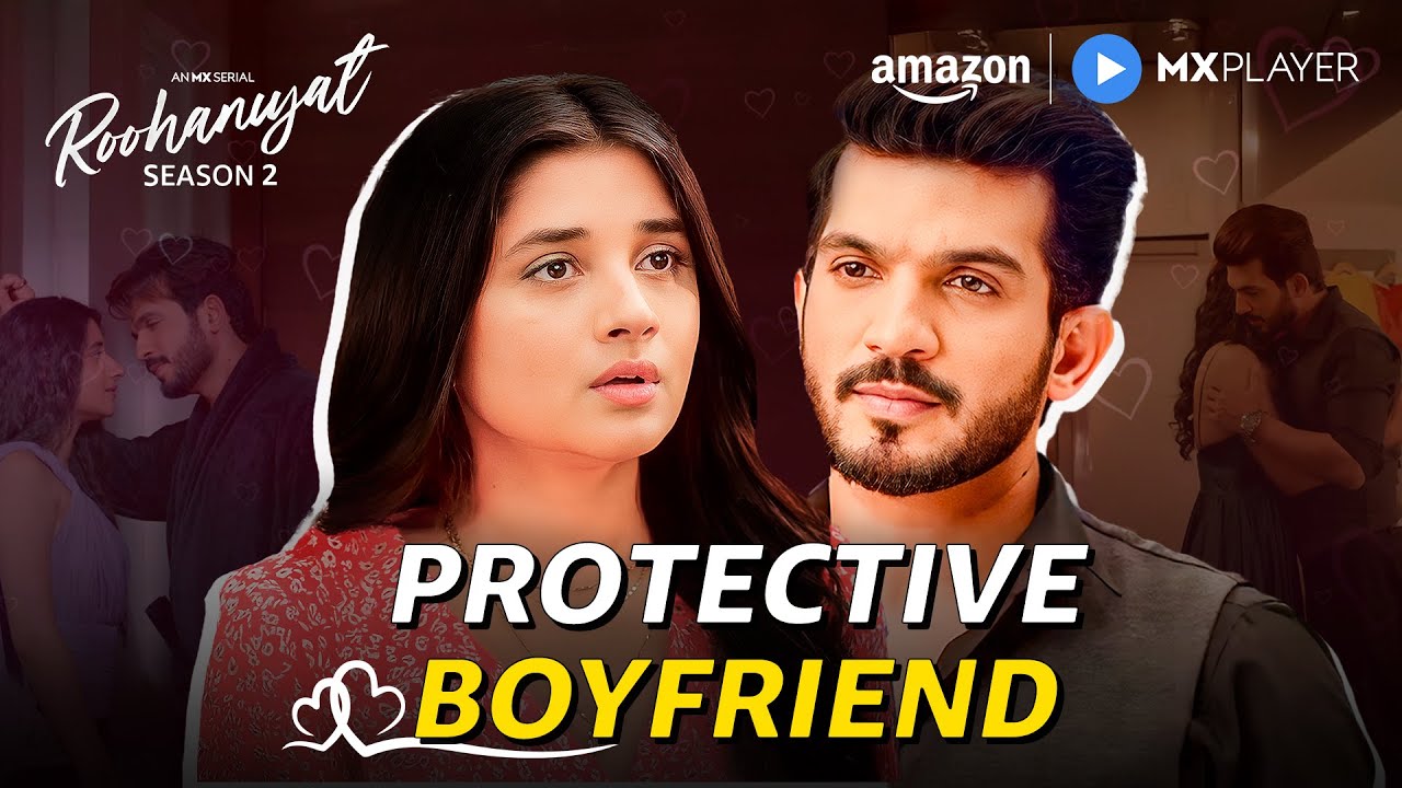 Best Boyfriend Qualities💝ft. Arjun Bijlani, Kanika Mann | Roohaniyat S2 | Amazon MX Player
