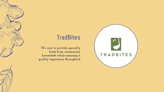 Team 24 - TradBites - LaunchX Demo Day 2021