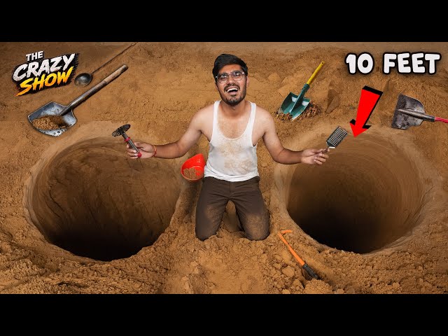Dig The Deepest Hole Challenge | कौन खोदेगा सबसे गहरा गड्ढा? The Crazy Show Ep-3