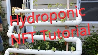 Hydroponic System Tutorial (NFT)