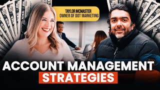 How To Stand Out As An Agency Account Manager | Avi Arya | Taylor McMaster |