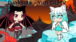 Darkside - Yuri GLMV