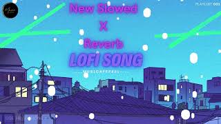 Mind relax Lofi Song II Slowed X Reverb II Song #viral #music #song