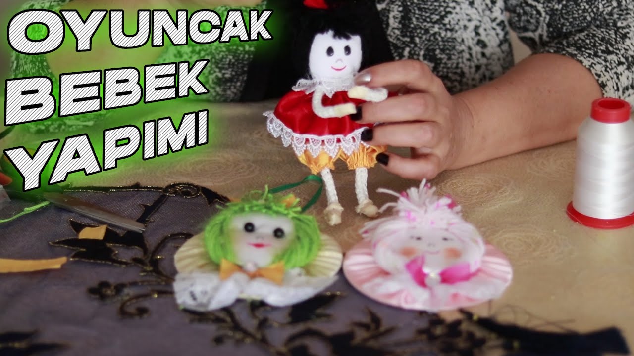 OYUNCAK BEBEK YAPMAK EVDEKİ MALZEMELERLE ÇOK KOLAY YouTube