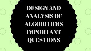 important questions for design and analysis of algorithms screenshot 5