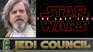 How Powerful Will Luke Skywalker Be In The Last Jedi? - Collider Jedi Council