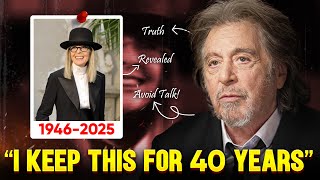 Al Pacino FINALLY Breaks Silence About Diane Keaton — “I Should’ve Said This Sooner…"