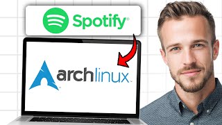 How to Install Spotify on Arch Linux (2026) | Step by Step ✅