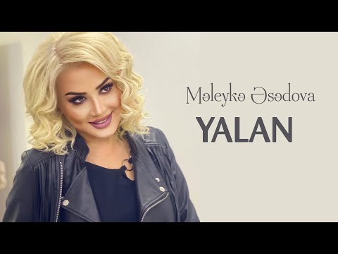 Meleyke Esedova - Yalan