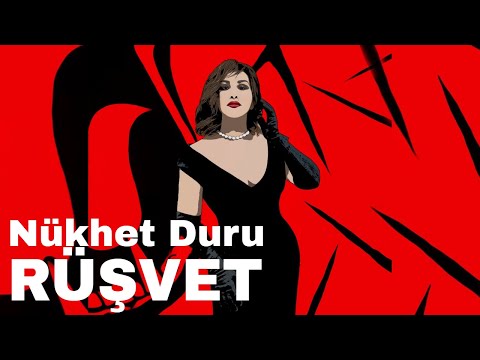 Nükhet Duru - Rüşvet