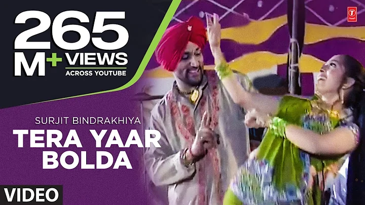 Tera Yaar Bolda [Full Song] Surjit Bindrakhia | Ph...