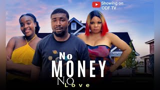 NO MONEY NO LOVE || ODF TV