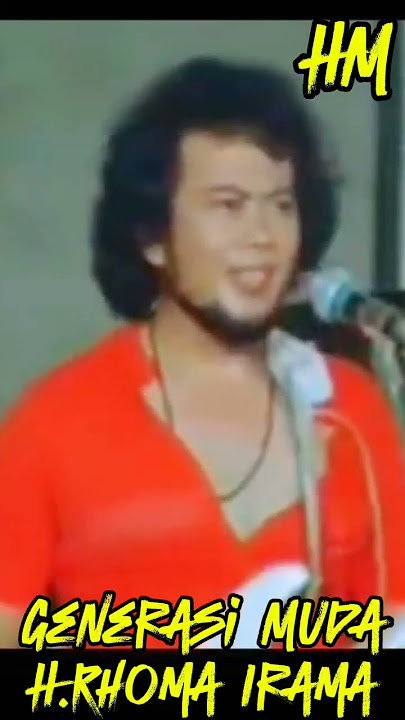Generasi Muda - H.Rhoma Irama