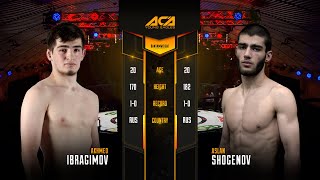 Ахмед Ибрагимов vs. Аслан Шогенов | Akhmed Ibragimov vs. Aslan Shogenov | ACA YE 31