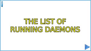 Ubuntu: The list of running daemons