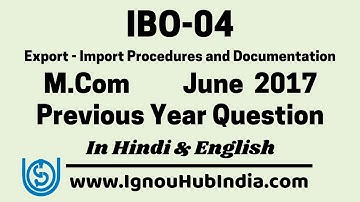 IGNOU MCom IBO 04 Previous Year Question Paper June 2017 In Hindi & English | IBO-04 | PGDIBO