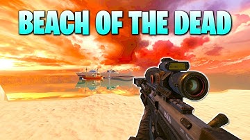 Beach of the Dead (Black Ops 3 Custom Zombies)
