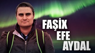 Efe Aydal Gangstas Paradise Faşix Lider