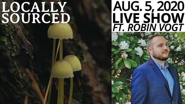 Live Show ft. Robin Vogt - 8/5/20 - The Need to Fu...