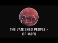The vanished people  on mars