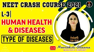 Human Health and Disease Class 12 L3 | Type of Diseases 3 | NEET 2021 Preparation | NEET Biology