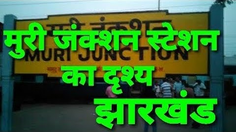 Muri Junction, Muri Railway Station, Jharkhand