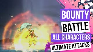Bounty Battle All Characters Ultimate Attacks