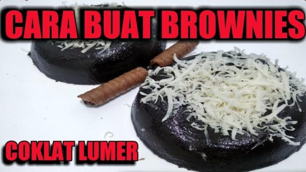 MAKANAN CARA  BUATNYA BROWNIES  COKLAT LUMER  BY 123 GO 