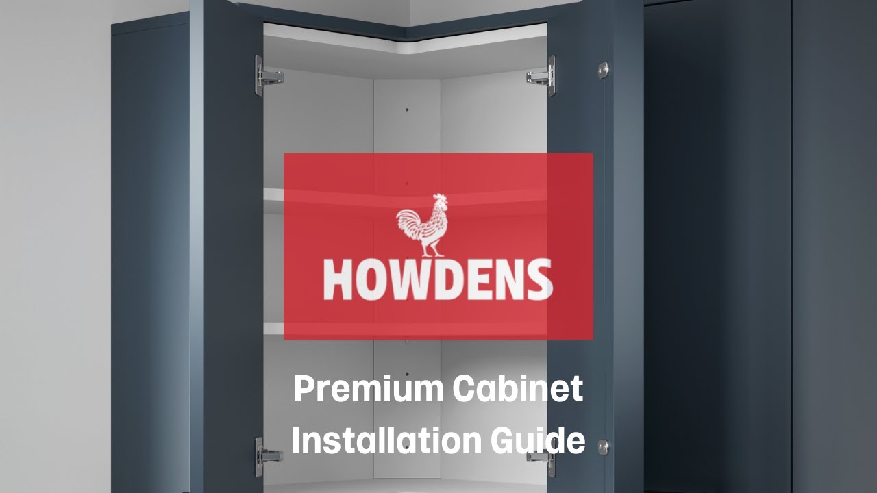 Howdens Premium Installation Guide YouTube