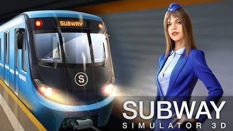 Subway simulator 3d Android Gameplay
