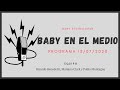 Baby Etchecopar Baby En El Medio Programa 13/07/2020