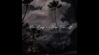 Download lagu Muni Long - Made For Me (speed up/fast)