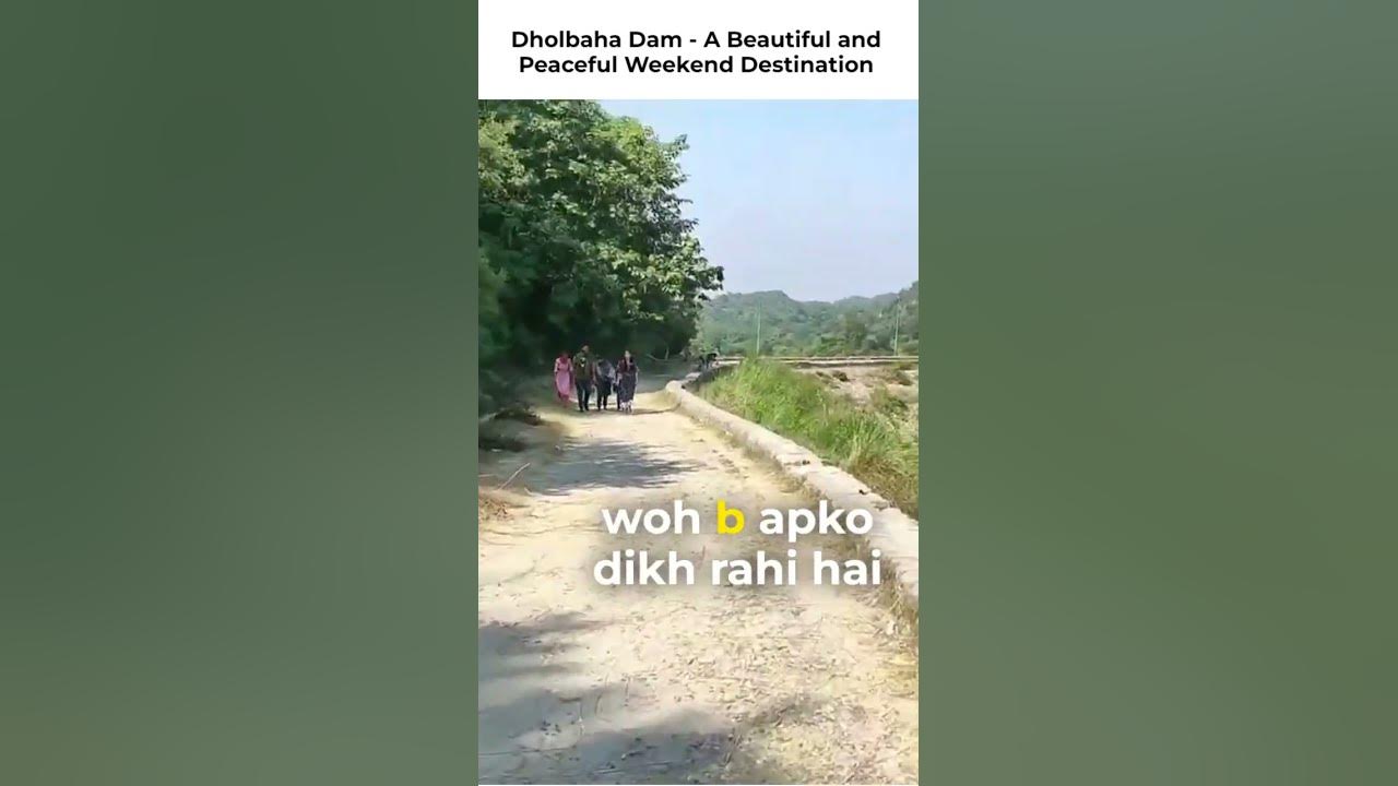 Dholbaha Dam - District Hoshiarpur, Punjab, India - Let us Explore ...