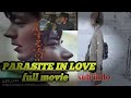 PARASITE IN LOVE (2021) full movie sub indo Jappanese movie