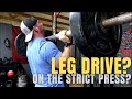 How to Utilize LEG DRIVE in the STRICT OVERHEAD Press - HUGE Difference!