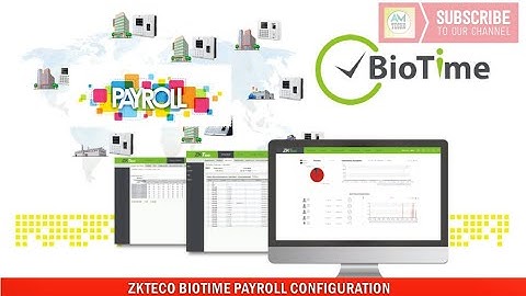 BIOTIME SOFTWARE PAYROLL SETTINGS  | ZKTECO | SETUP AND CONFIGURATION