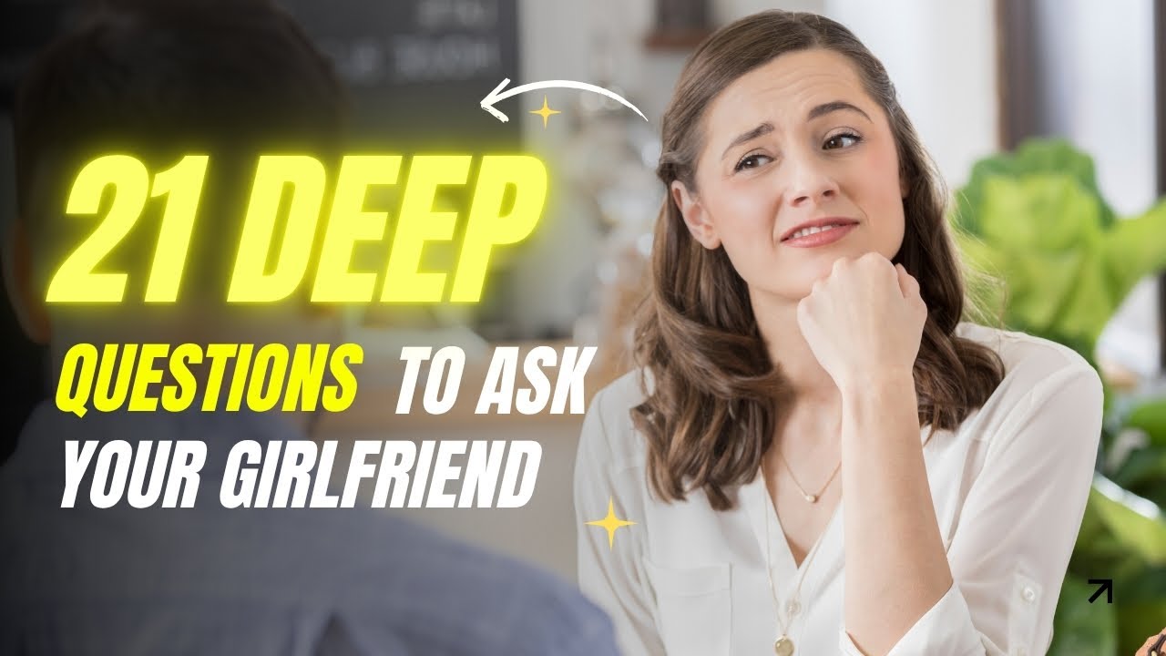 Personal Questions To Ask A Girl Deep