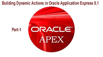 Building Dynamic Actions in Oracle Application Express 5.1