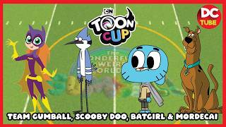 Toon Cup - Team Gumball, Batgirl, Mordecai &amp; Scooby Doo #soccer