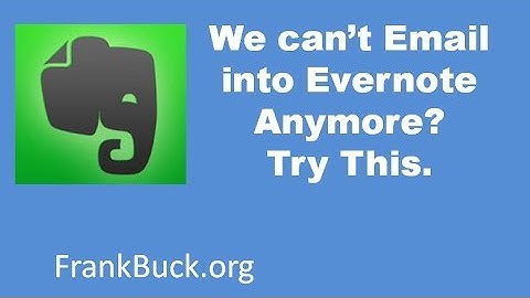 Sending Emails to Evernote