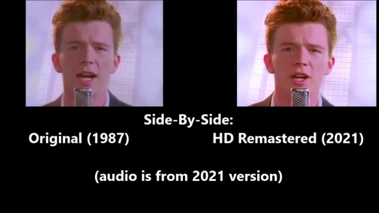 We Can Now Rickroll People In 4k, With New, Eerily Crisp, Remaster